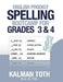 English Prodigy Spelling Bootcamp For Grades 3 & 4 by Kalman Toth M. a. M. Phil