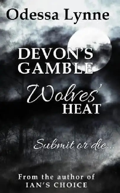 Devon's Gamble by Odessa Lynne