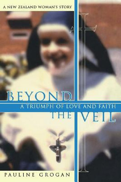 Beyond the Veil by Pauline Grogan