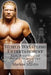 World Wrestling Entertainment: Past, Present, And Future Volume Two by Marlow Martin