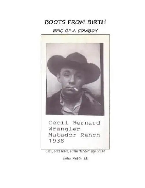 Boots From Birth by Carl D. Corrick