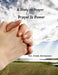 A Study on Prayer Prayer is Power by Patricia Abrahamsen