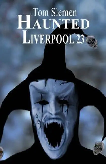 Haunted Liverpool 23 by Tom Slemen