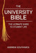 The University Bible: The Ultimate Guide to Student Life by Southwick, Andrew