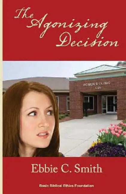 The Agonizing Decision by Ebbie C. Smith