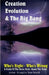 Creation, Evolution & the Big Bang by Peter R. Nowell