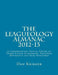 The Leagueology Almanac 2012-13: A Comprehensive Annual Update of Sports League Alignments, Franchise Movements and Team Nicknames by Dan Krieger