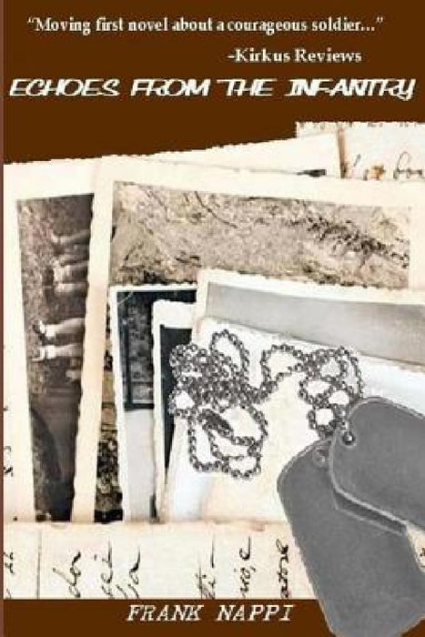 Echoes from the Infantry by Frank Nappi