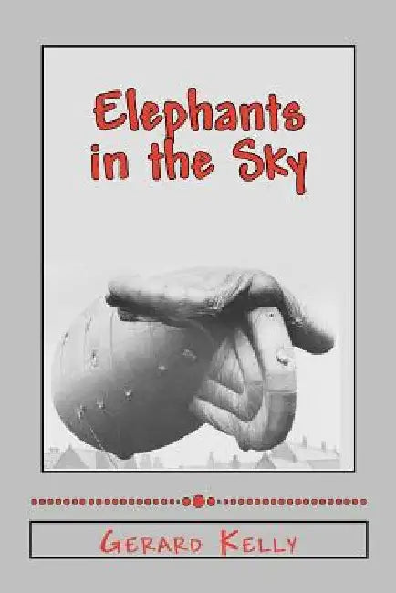 Elephants in the Sky by Jean Kelly