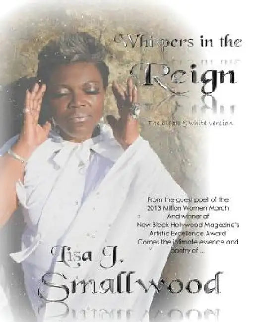 Whispers in the Reign: The black and white version by Lisa J. Smallwood