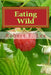 Eating Wild by Robert F. Lee