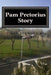 Pam Pretorius Story: Epilogue extract by Henry Michael Africa