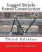 Lugged Bicycle Frame Construction: Third Edition by Marc-Andre R. Chimonas