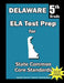 Delaware 5th Grade ELA Test Prep: Common Core Learning Standards by Teachers' Treasures
