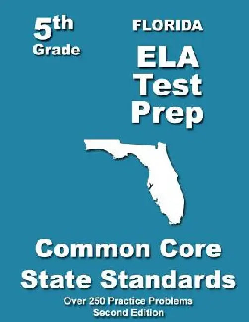 Florida 5th Grade ELA Test Prep: Common Core Learning Standards by Teachers' Treasures
