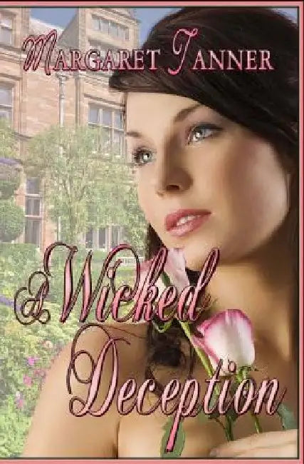 A Wicked Deception by Margaret Tanner