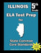 Illinois 5th Grade ELA Test Prep: Common Core Learning Standards by Teachers' Treasures