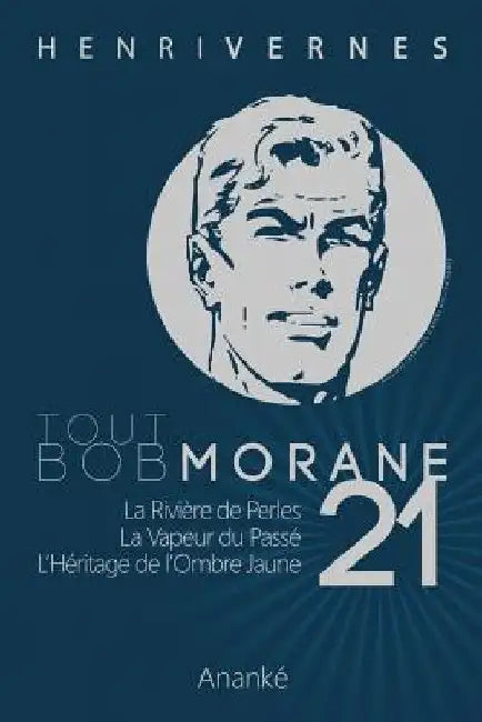 Tout Bob Morane/21 by Vernes, Henri