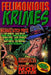 Felimonious Krimes: The Konfidential Kronickles of Konstable Moe Lester by Don Mangus