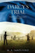 Darcy's Trial by M. a. Sandiford