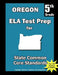 Oregon 5th Grade ELA Test Prep: Common Core Learning Standards by Teachers' Treasures