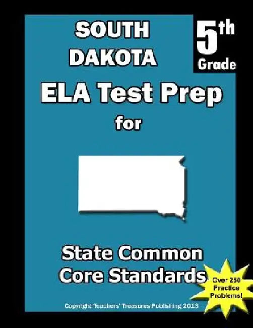 South Dakota 5th Grade ELA Test Prep: Common Core Learning Standards by Teachers' Treasures