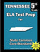 Tennessee 5th Grade ELA Test Prep: Common Core Learning Standards by Teachers' Treasures