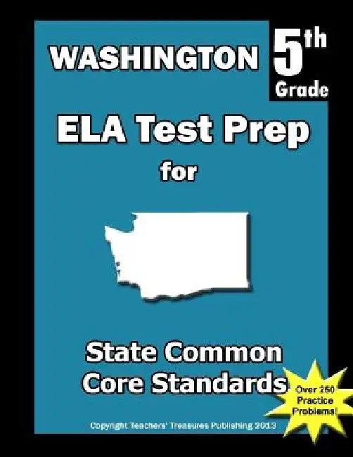 Washington 5th Grade ELA Test Prep: Common Core Learning Standards by Teachers' Treasures