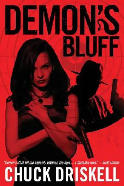 Demon's Bluff: A World War II Espionage Thriller by Chuck Driskell