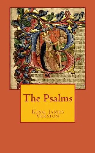 The Psalms: King James Version by Rhonda Keith Stephens