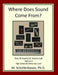 Where Does Sound Come From? Data & Graphs for Science Lab: Volume 3 by M. Schottenbauer
