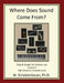 Where Does Sound Come From? Data & Graphs for Science Lab: Volume 3 by M. Schottenbauer