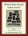 Where Does Sound Come From? Data & Graphs for Science Lab: Volume 4 by M. Schottenbauer