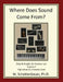 Where Does Sound Come From? Data & Graphs for Science Lab: Volume 4 by M. Schottenbauer