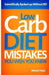Low Carb Diet Mistakes You Wish You Knew by Mirsad Hasic