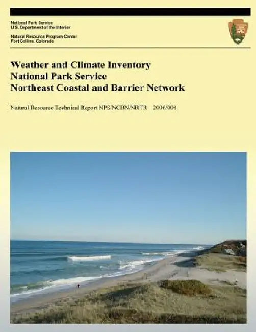 Weather and Climate Inventory National Park Service Northeast Coastal and Barrier Network by Kelly T. Redmond