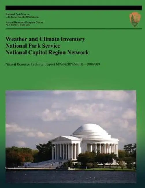 Weather and Climate Inventory National Park Service National Capital Region Network by Kelly T. Redmond