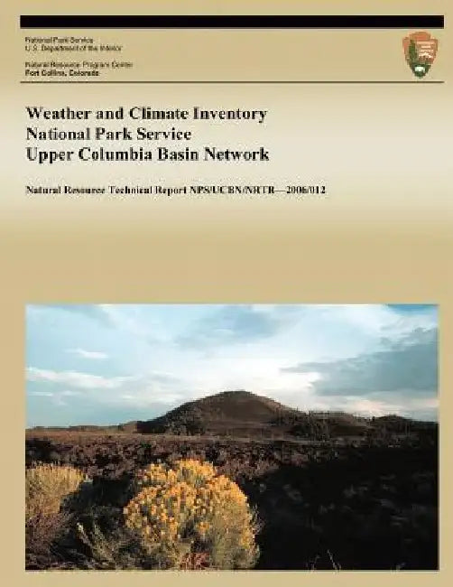 Weather and Climate Inventory National Park Service Upper Columbia Basin Network by Kelly T. Redmond