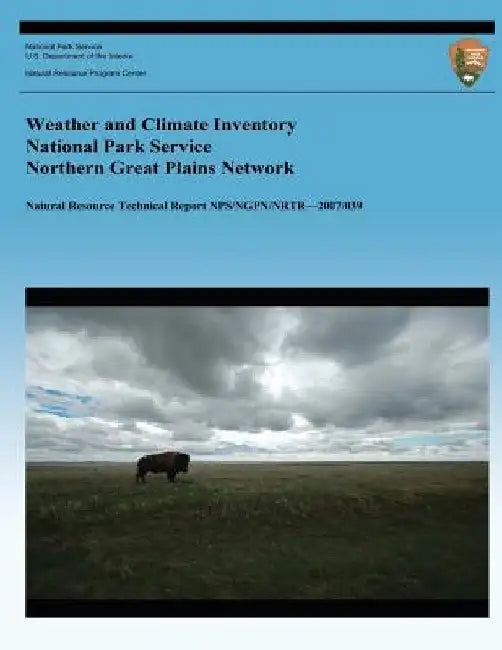 Weather and Climate Inventory National Park Service Northern Great Plains Network by Kelly T. Redmond