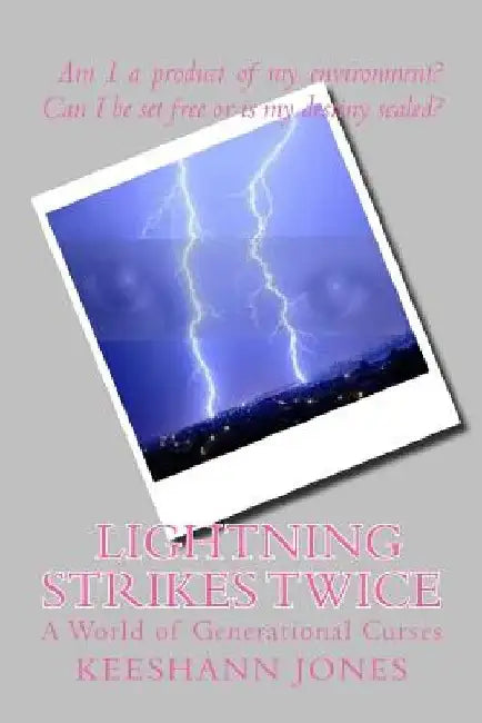Lightning Strikes Twice by Keeshann Jones