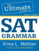 2nd Edition, The Ultimate Guide to SAT Grammar by Erica Meltzer