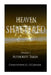 Heaven Shattered: Authority Taken by Christopher D. O'Connor
