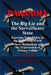 Paranoia The Big Lie and the Surveillance State: Knowing Your Rights in the High-Tech World Where Technology and the Expectation of Privacy Collide by Robert J. Allen