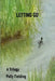 Letting Go: A Trilogy by Polly Fielding