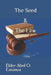 The Seed And The Law by Elder Abel O. Ezeanya