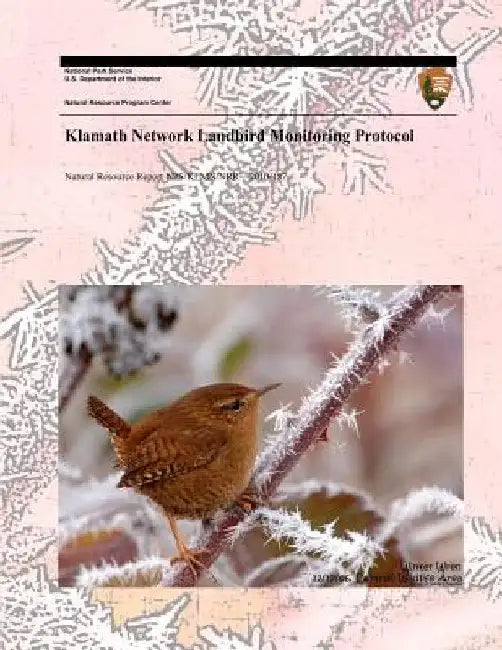 Klamath Network Landbird Monitoring Protocol by National Park Service