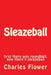 Sleazeball: first there was roundball, now there's sleazeball by Charles Edison Flower