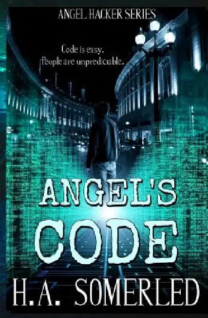 Angel's Code by H. a. Somerled