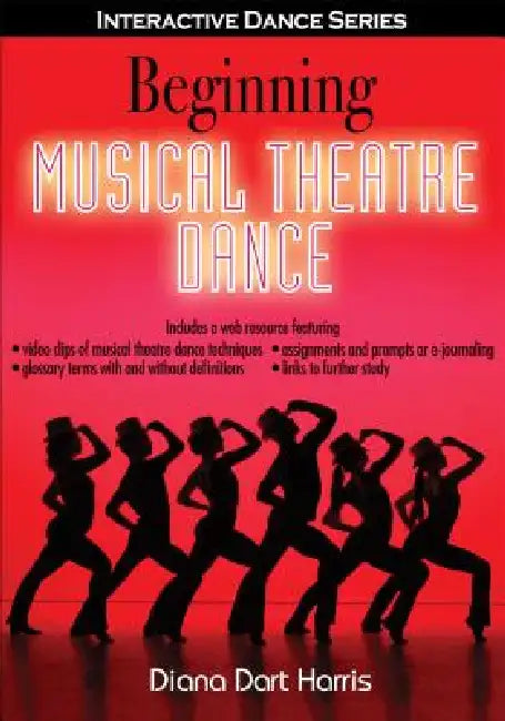 Beginning Musical Theatre Dance by Diana Dart Harris