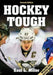 Hockey Tough by Saul Miller